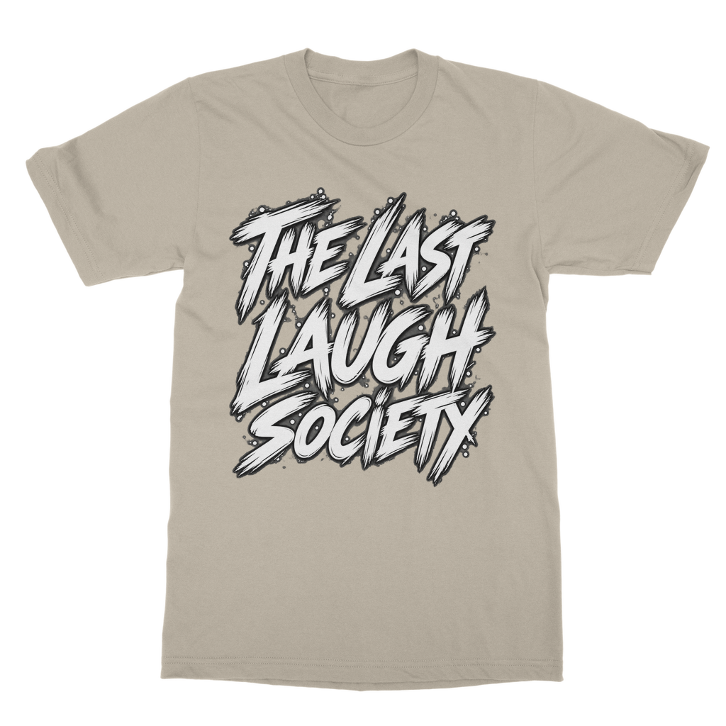 The Last Laugh Society Classic Adult T-Shirt