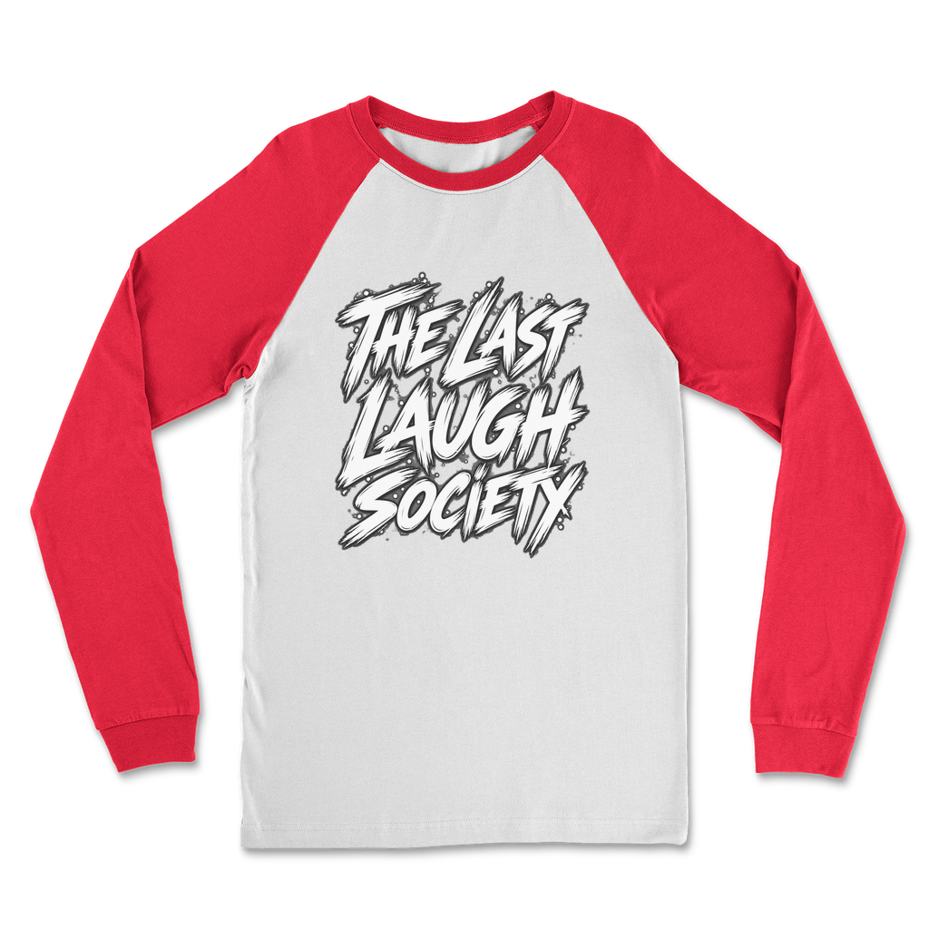 The Last Laugh Society Classic Raglan Long Sleeve Shirt
