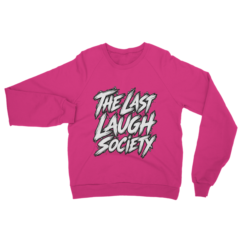 The Last Laugh Society Classic Adult Sweatshirt