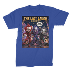 The Last Laugh Society Premium Jersey Adult T-Shirt