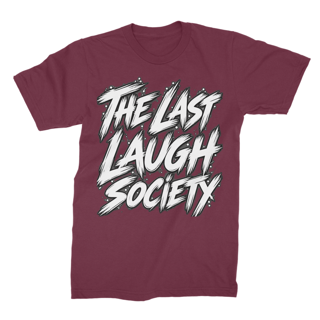 The Last Laugh Society Unisex Cotton T-Shirt