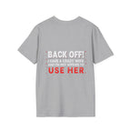 Back Off! I Have a Crazy Wife T-Shirt