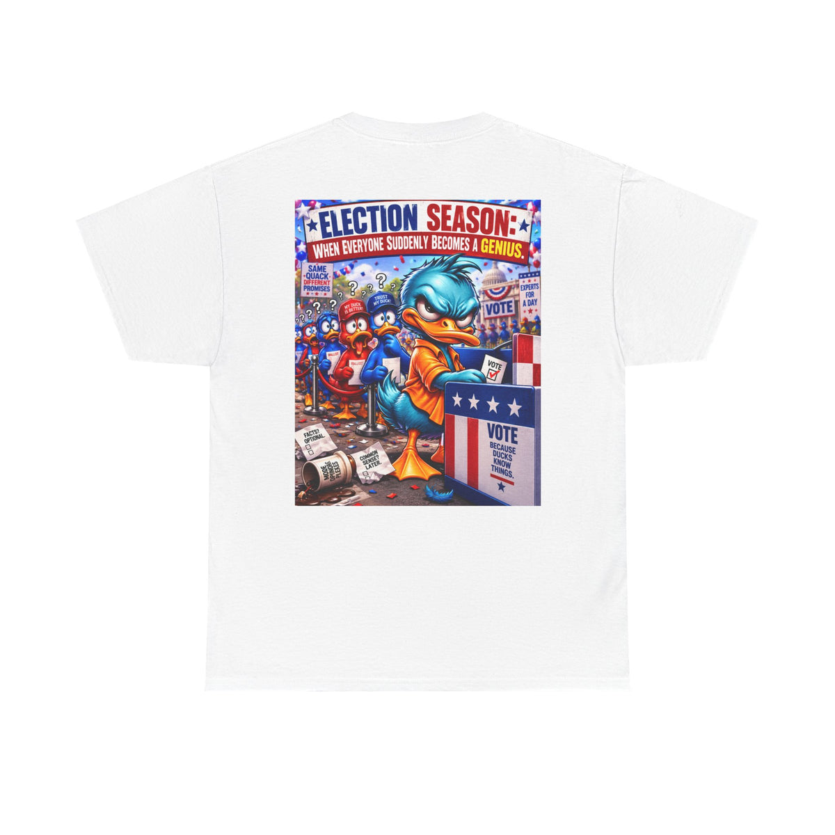 Election Season — When Everyone Suddenly Becomes a Genius Back Graphic Tee