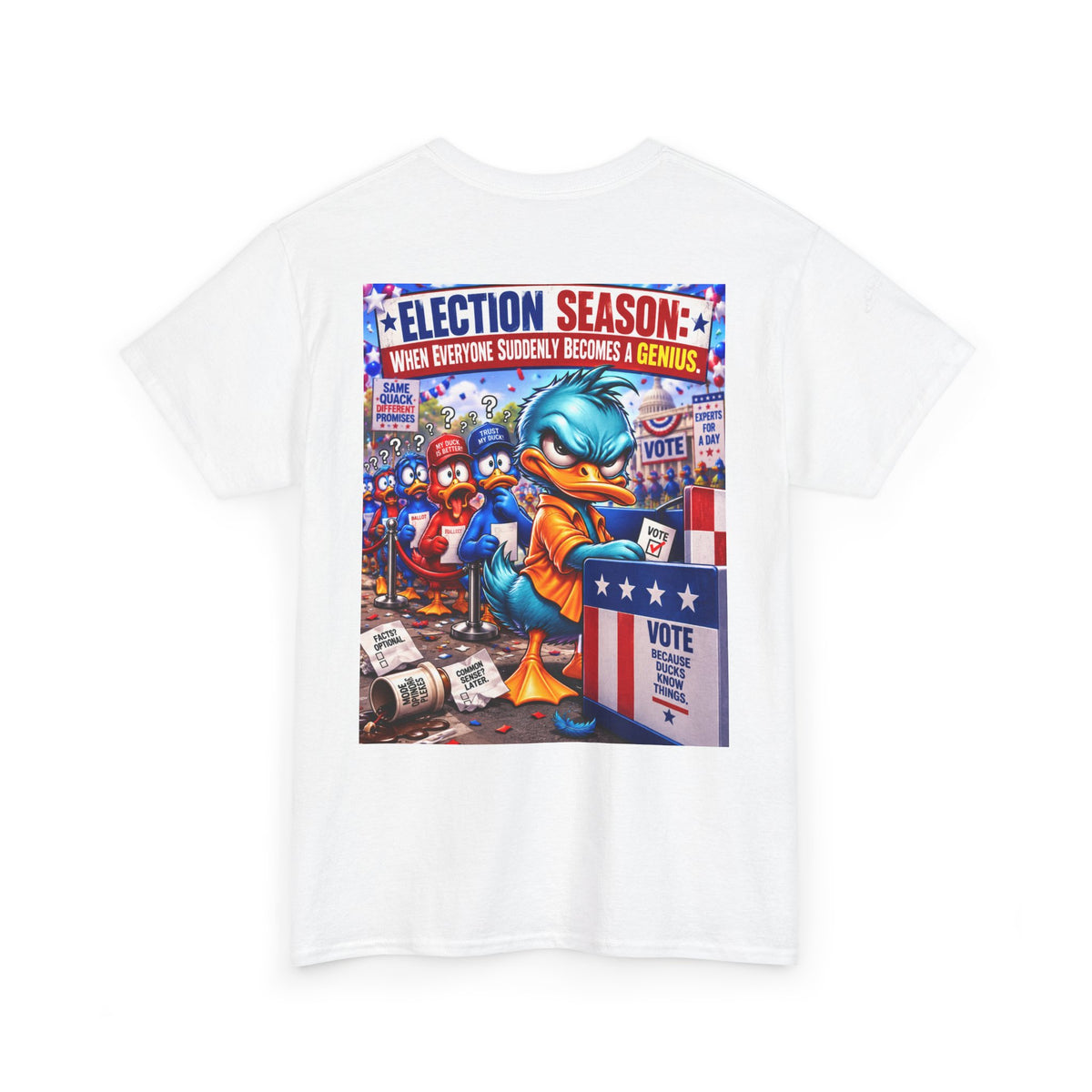 Election Season — When Everyone Suddenly Becomes a Genius Back Graphic Tee