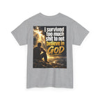 Christian Faith Recovery T-Shirt — "I Survived Too Much Shit To Not Believe In God" Graphic Tee
