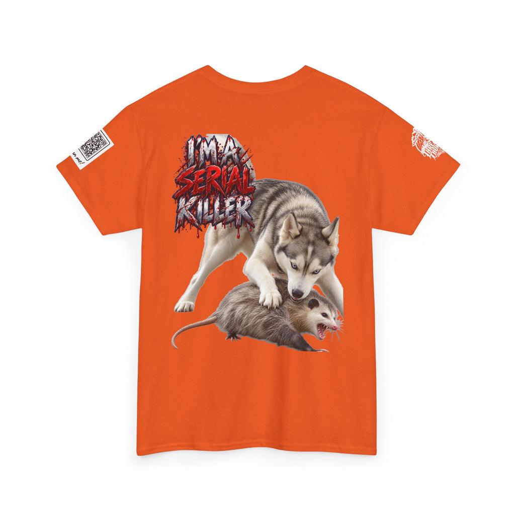 Graphic Tee — 'I'm a Serial Killer' Husky Crushing Possum Design