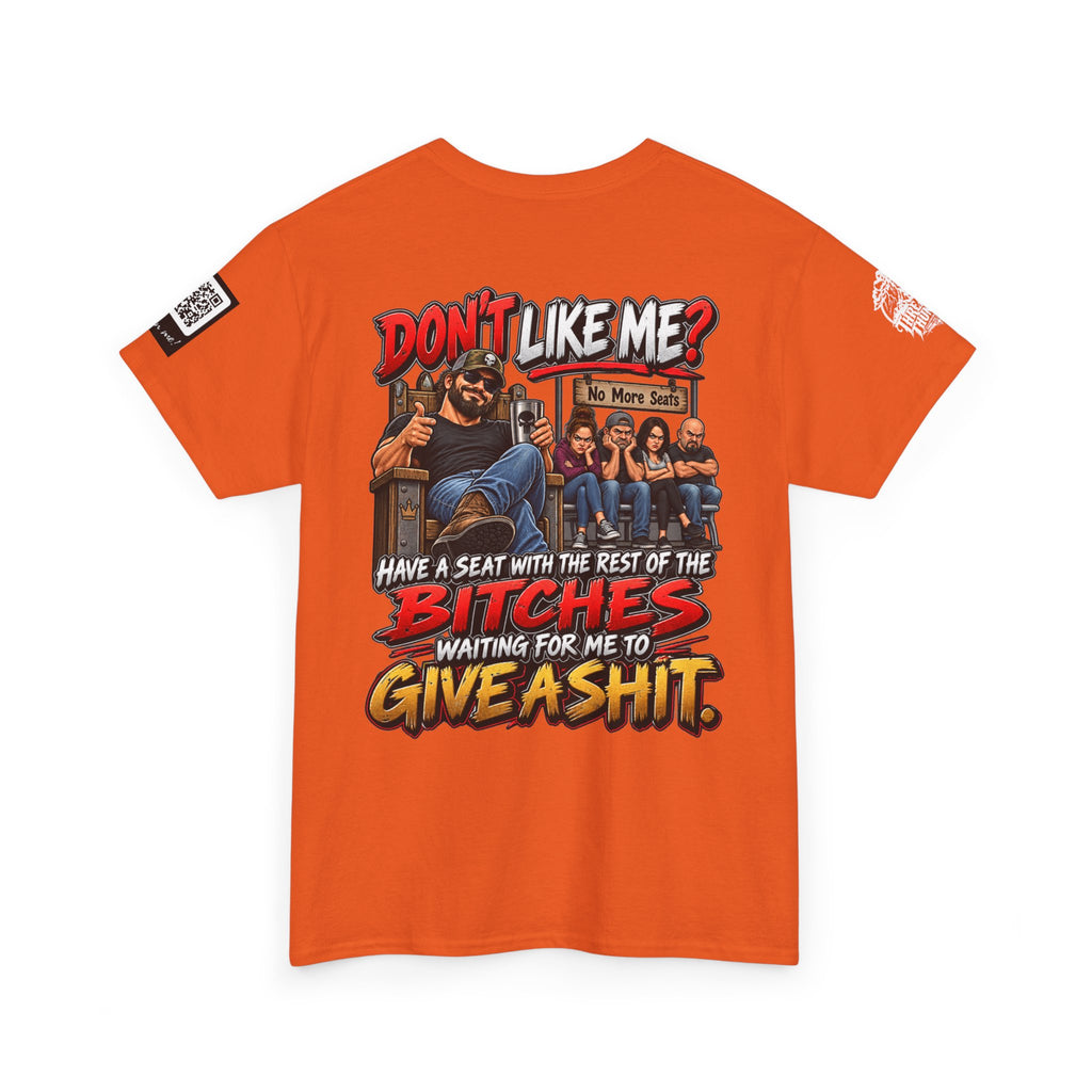 Don’t Like Me? Sit With the Bitches Waiting for Me to Care Back Graphic Tee