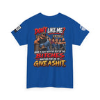 Don’t Like Me? Sit With the Bitches Waiting for Me to Care Back Graphic Tee