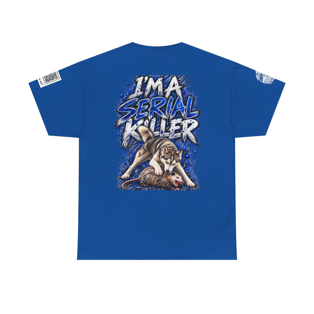 T-Shirt — "I'm A Serial Killer" Wolf Graphic Tee