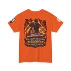 You’re Too Overprotective — I Survived Hell for My Daughter Back Graphic Tee