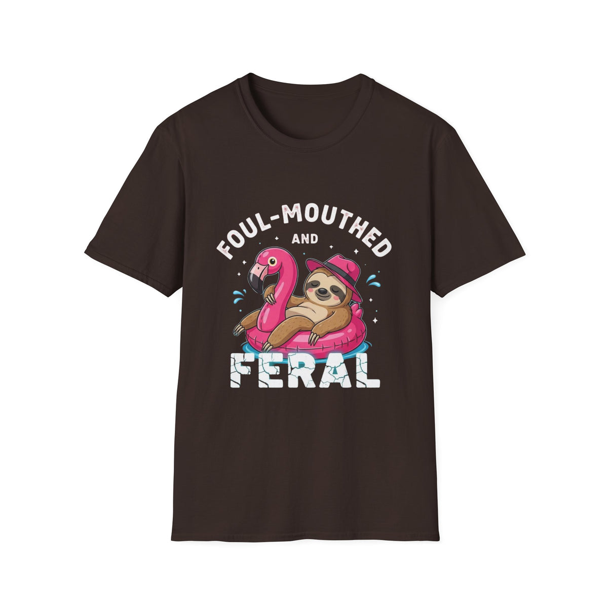 Foul‑Mouthed and Feral Sloth Graphic T-Shirt — Funny Pool Float Flamingo Tee