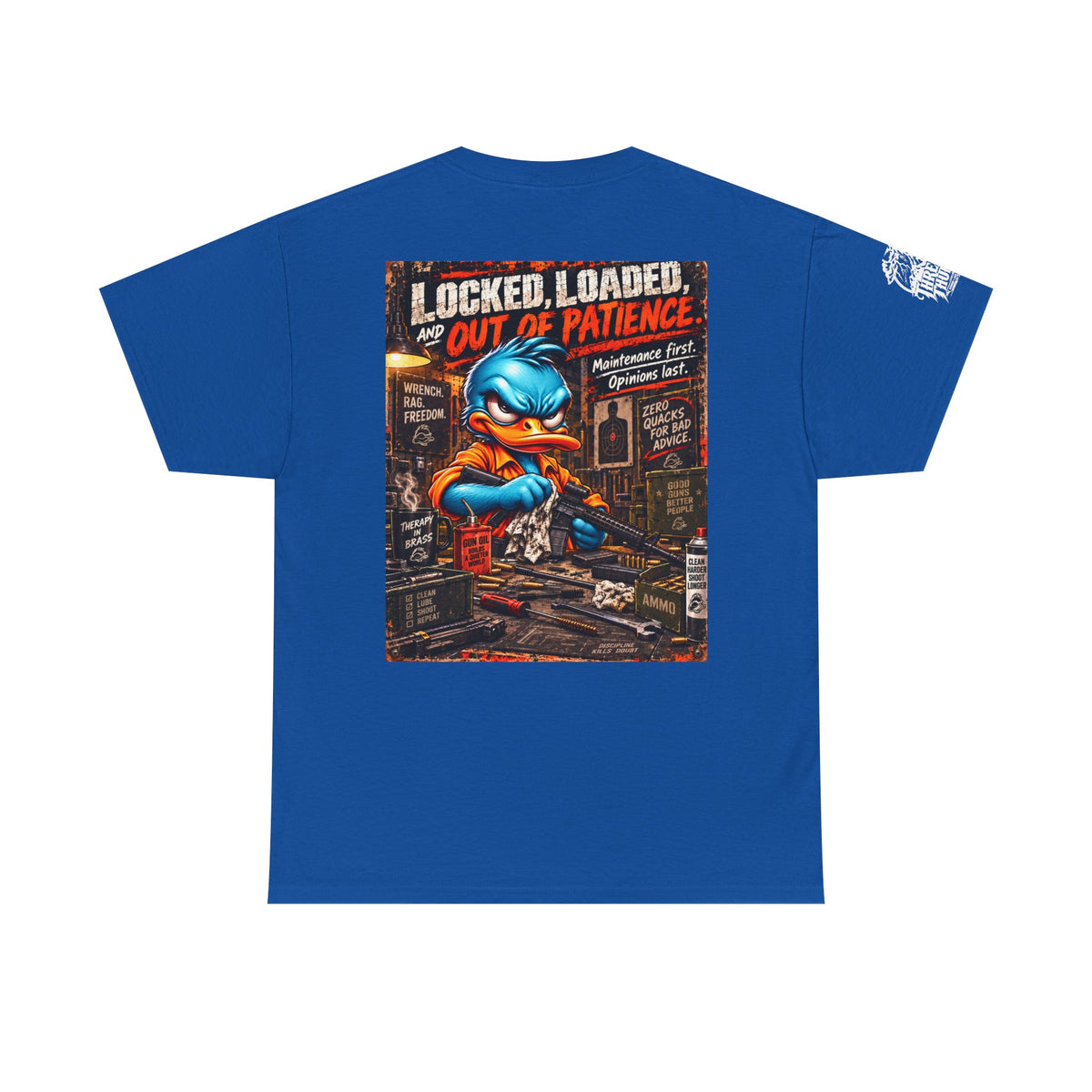 Locked, Loaded, and Out of Patience Back Graphic Tee