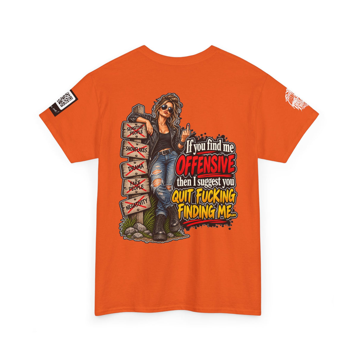 If You Find Me Offensive, Quit Fucking Finding Me Women’s Back Graphic Tee