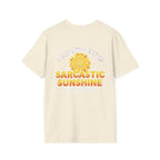 Sarcastic Sunshine T-Shirt — "Your Little Ray of Sarcastic Sunshine Has Arrived"