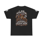 I Am Who I Am — If You Can’t Handle It, Fuck Off Back Graphic Tee