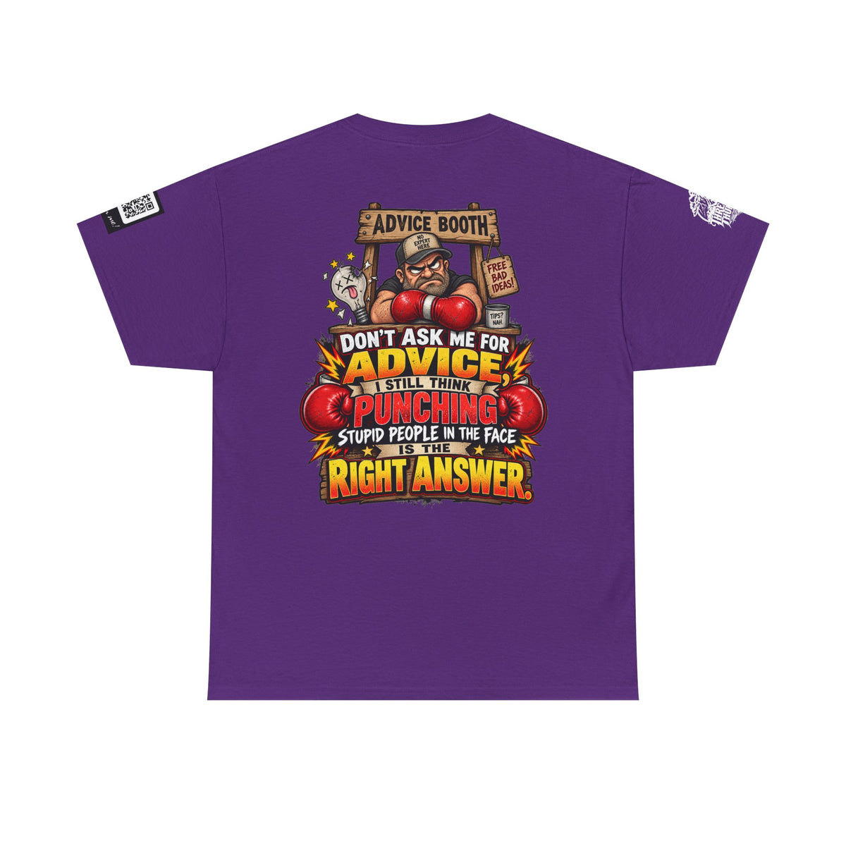 Don’t Ask Me for Advice — Punching Stupid People Back Graphic Tee