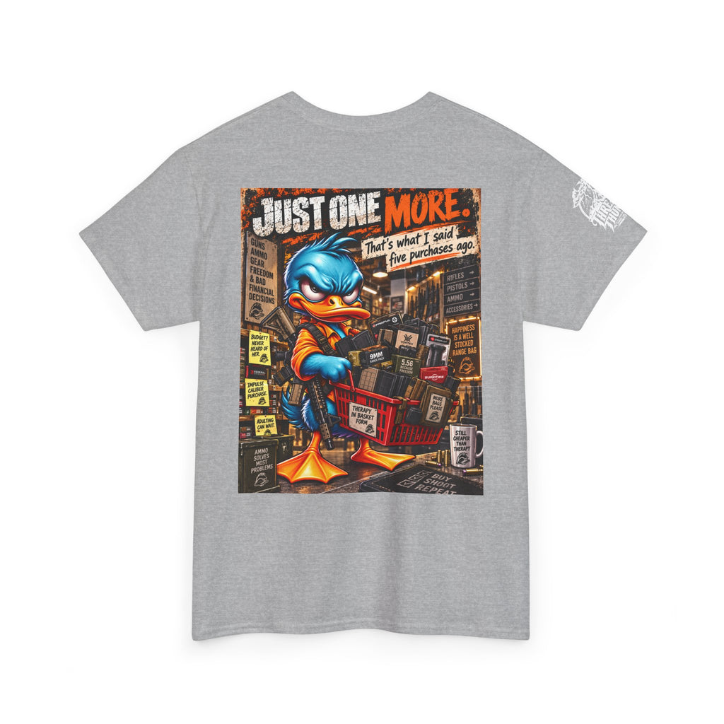 Just One More — Five Purchases Ago Back Graphic Tee