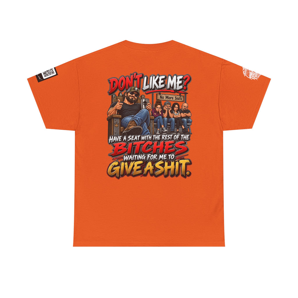 Don’t Like Me? Sit With the Bitches Waiting for Me to Care Back Graphic Tee