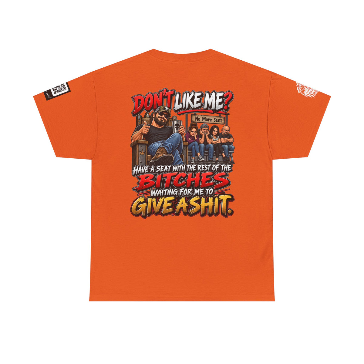 Don’t Like Me? Sit With the Bitches Waiting for Me to Care Back Graphic Tee