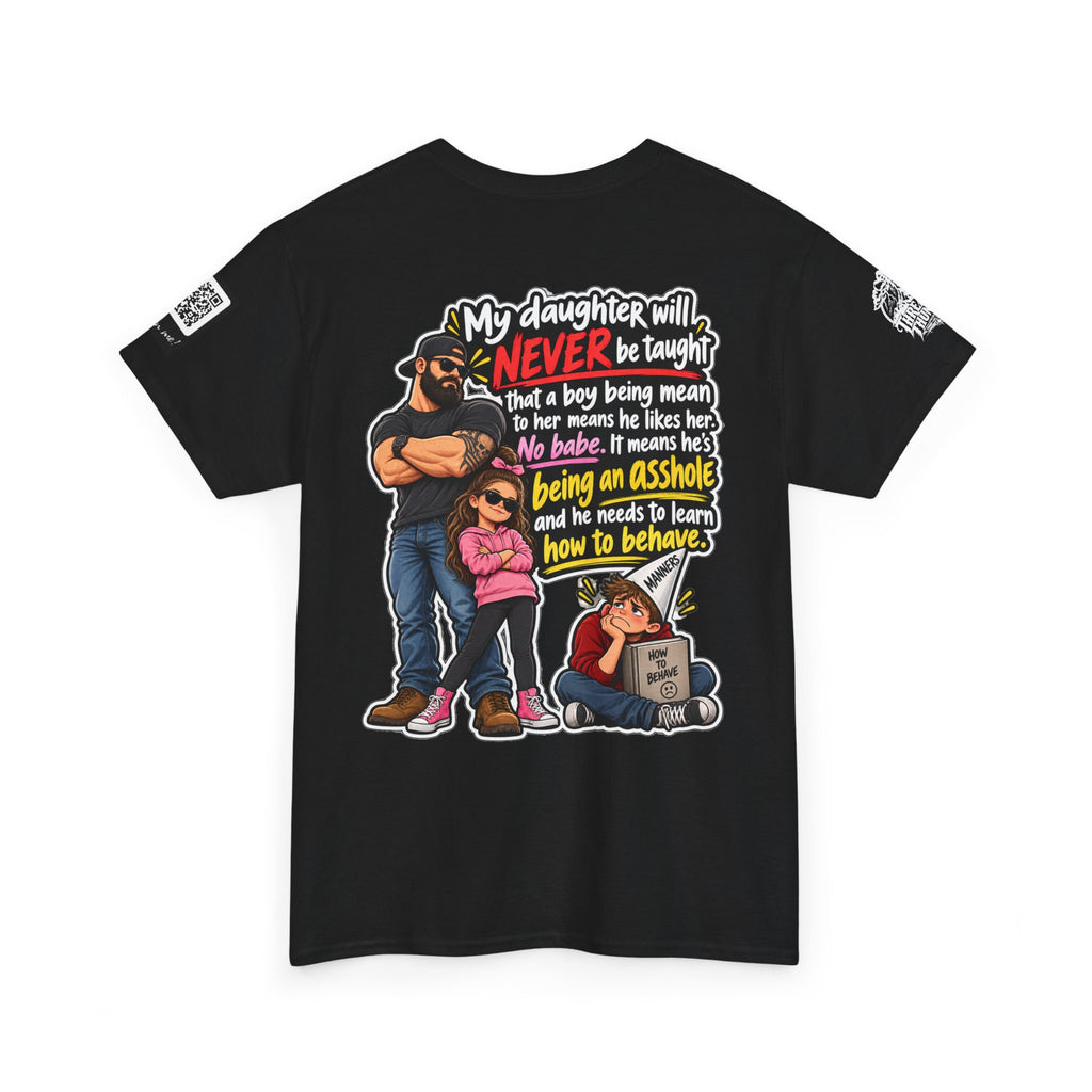 My Daughter Won’t Learn That Mean Boys Like Her Back Graphic Tee