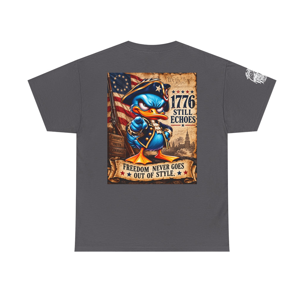 1776 Still Echoes — Freedom Never Goes Out of Style Back Graphic Tee