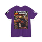 If I Can't Have Her, No One Can — Dark Garage Humor Back Graphic Tee