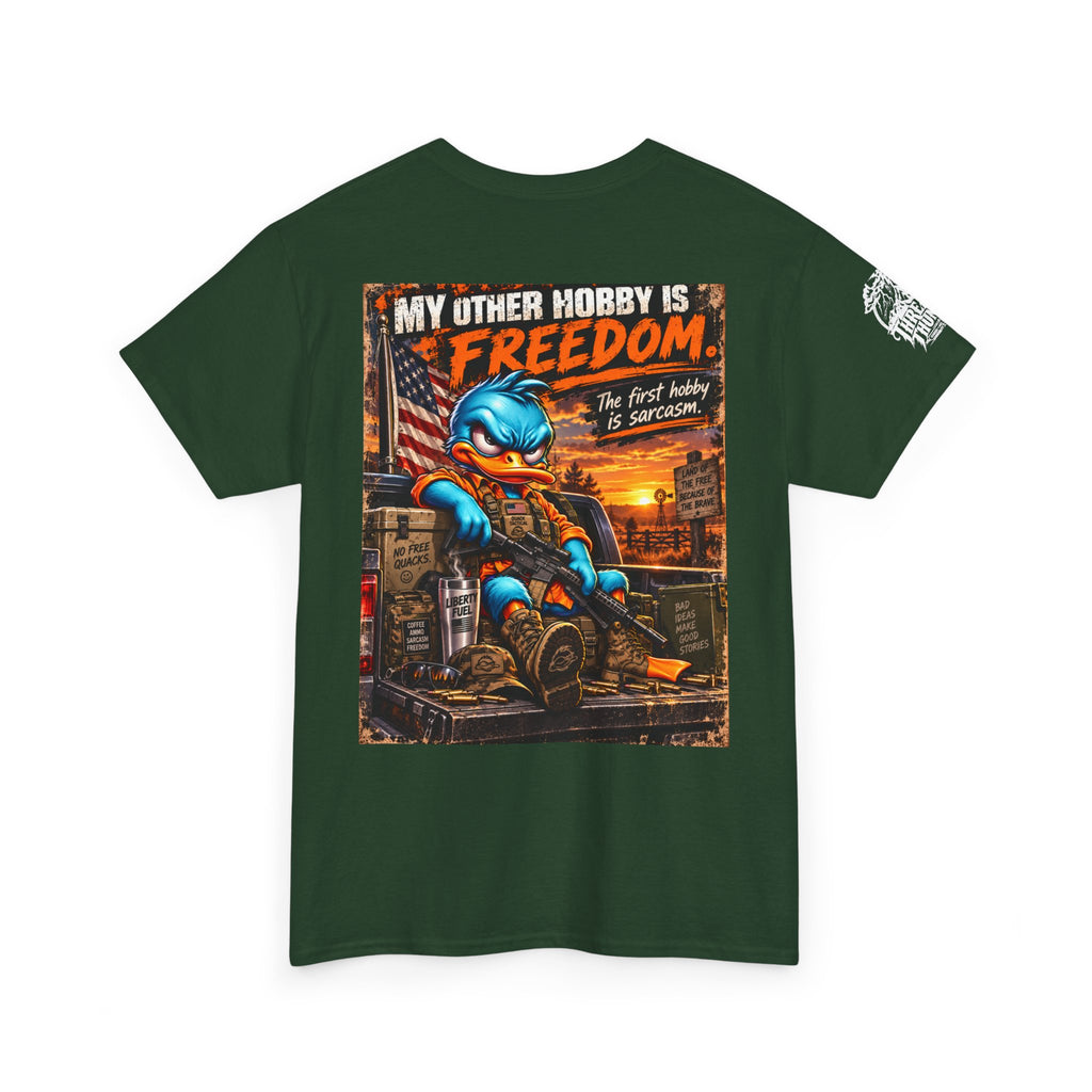 FUCK A DUCK BAND — Design #4 | My Other Hobby Is Freedom Back Graphic Tee