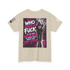 Who Gives a Fuck? I’m Busy Living My Life Back Graphic Tee