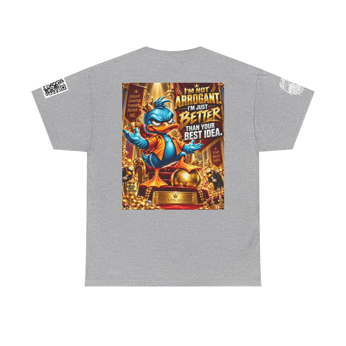 I’m Not Arrogant — Better Than Your Best Idea Back Graphic Tee