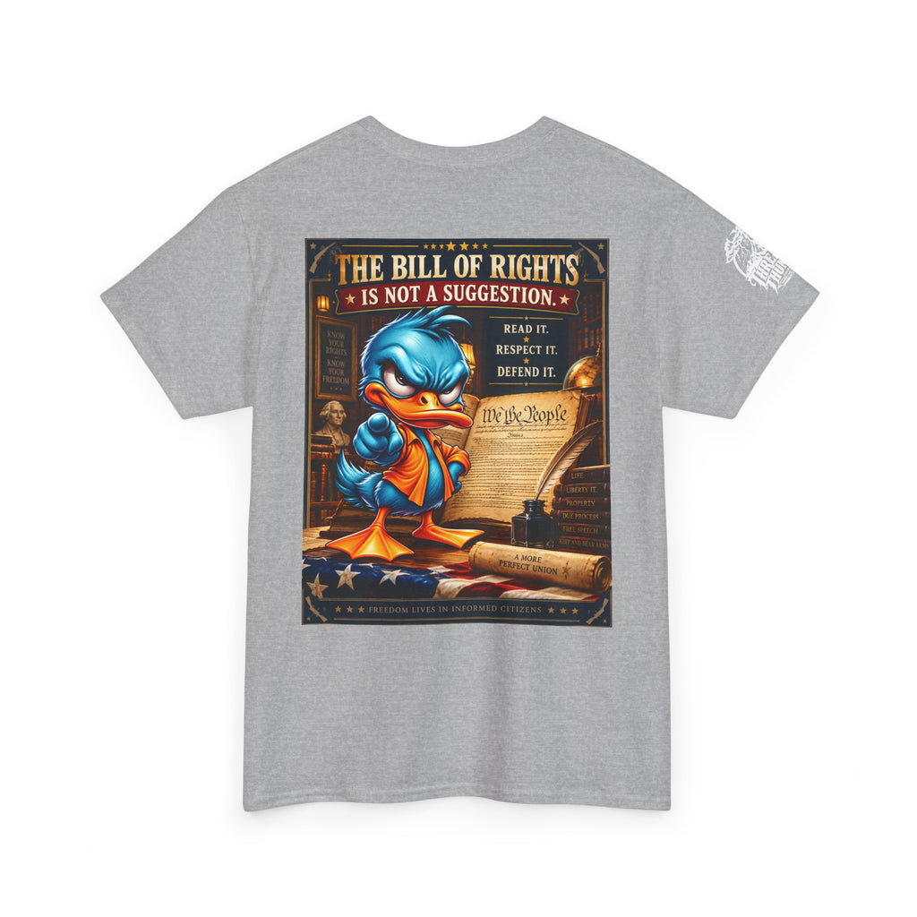 The Bill of Rights Is Not a Suggestion Back Graphic Tee