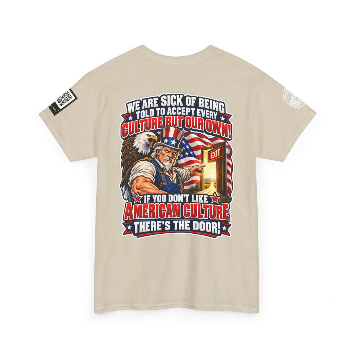 If You Don’t Like American Culture, There’s the Door Back Graphic Tee