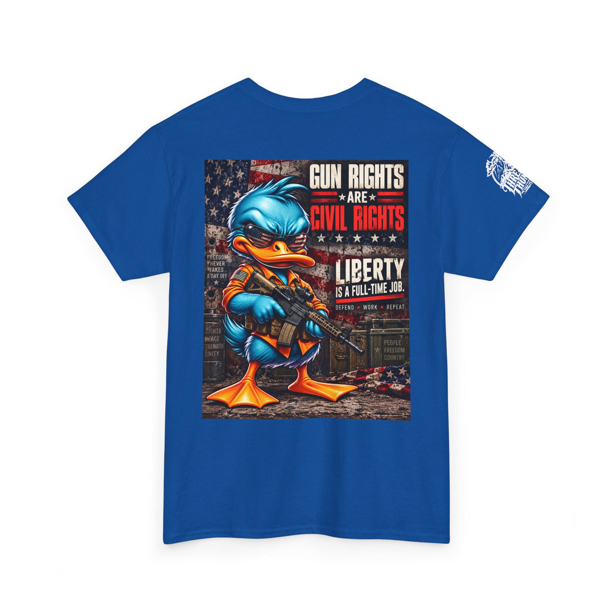 Gun Rights Are Civil Rights — Liberty Is a Full-Time Job Back Graphic Tee
