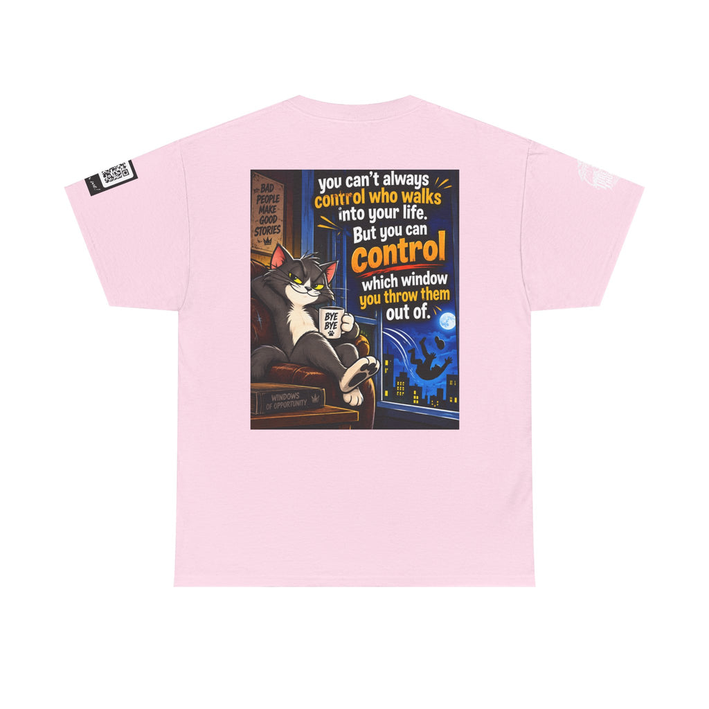 You Can't Control Who Walks In — Sarcastic Window Humor Back Graphic Tee
