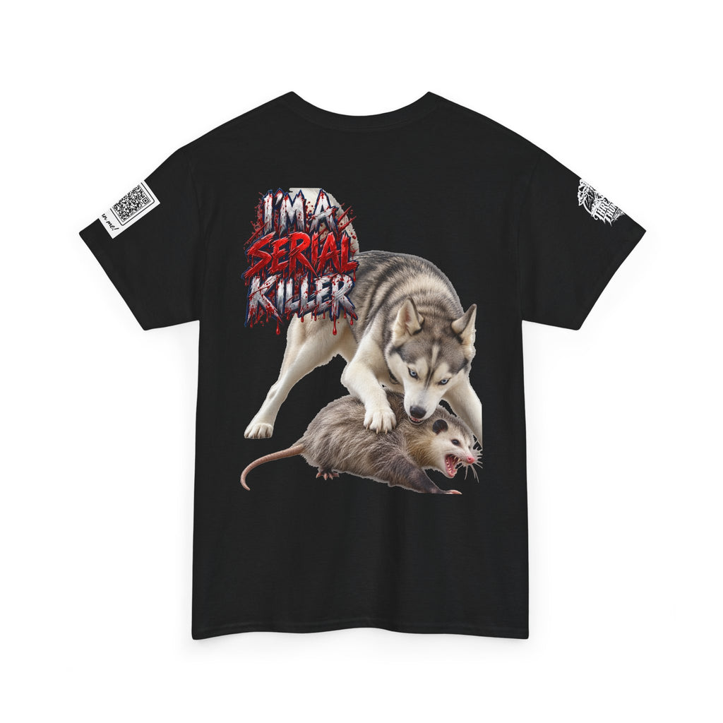 Graphic Tee — 'I'm a Serial Killer' Husky Crushing Possum Design