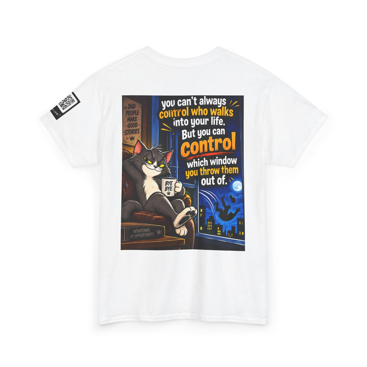 You Can't Control Who Walks In — Sarcastic Window Humor Back Graphic Tee
