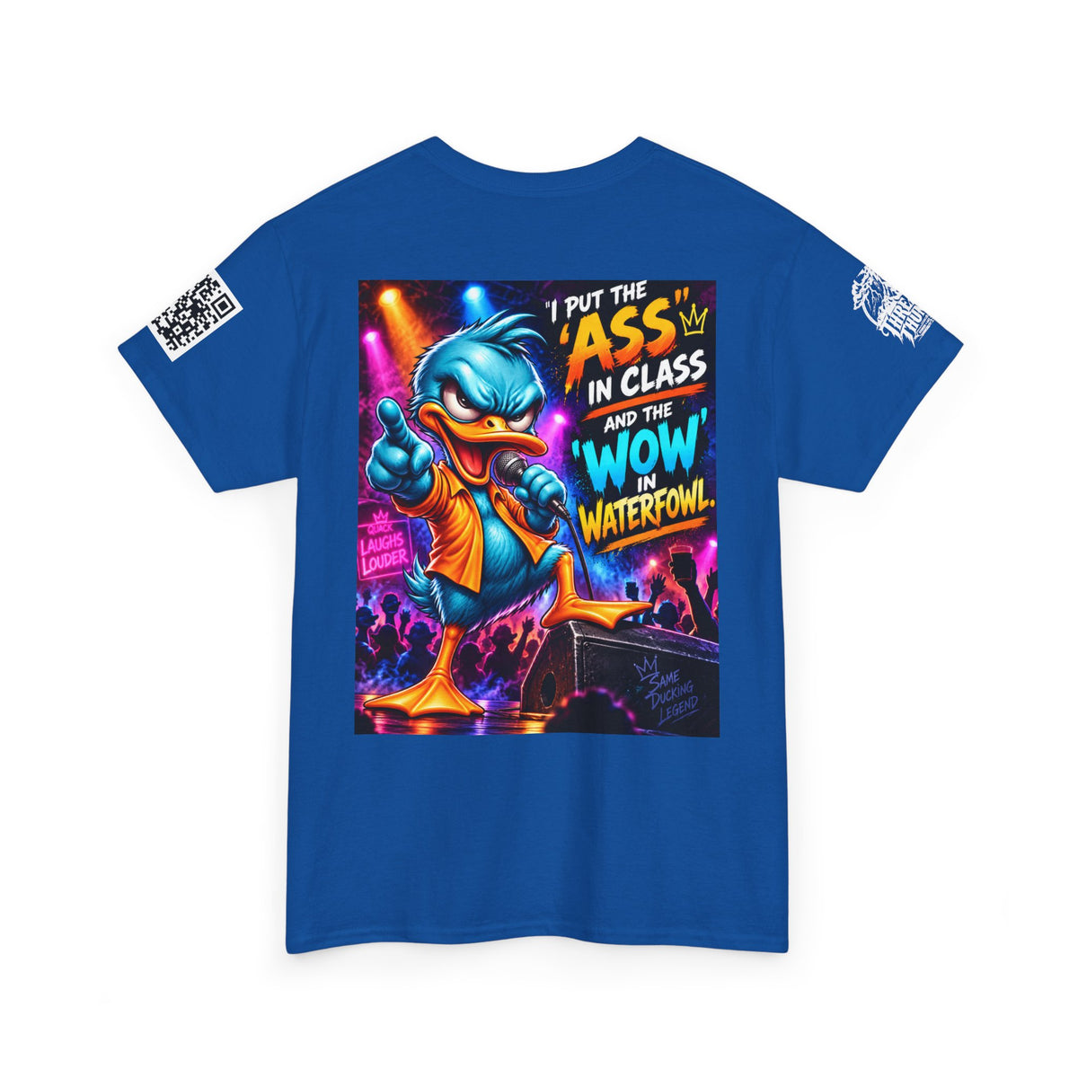 I Put the Ass in Class and the Wow in Waterfowl Back Graphic Tee