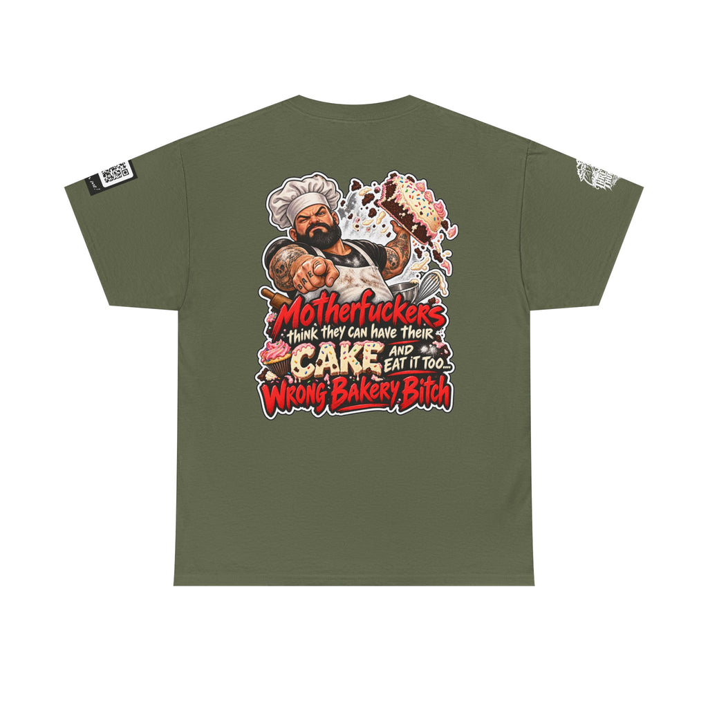 Wrong Bakery, Bitch — Have Your Cake and Eat It Too Back Graphic Tee