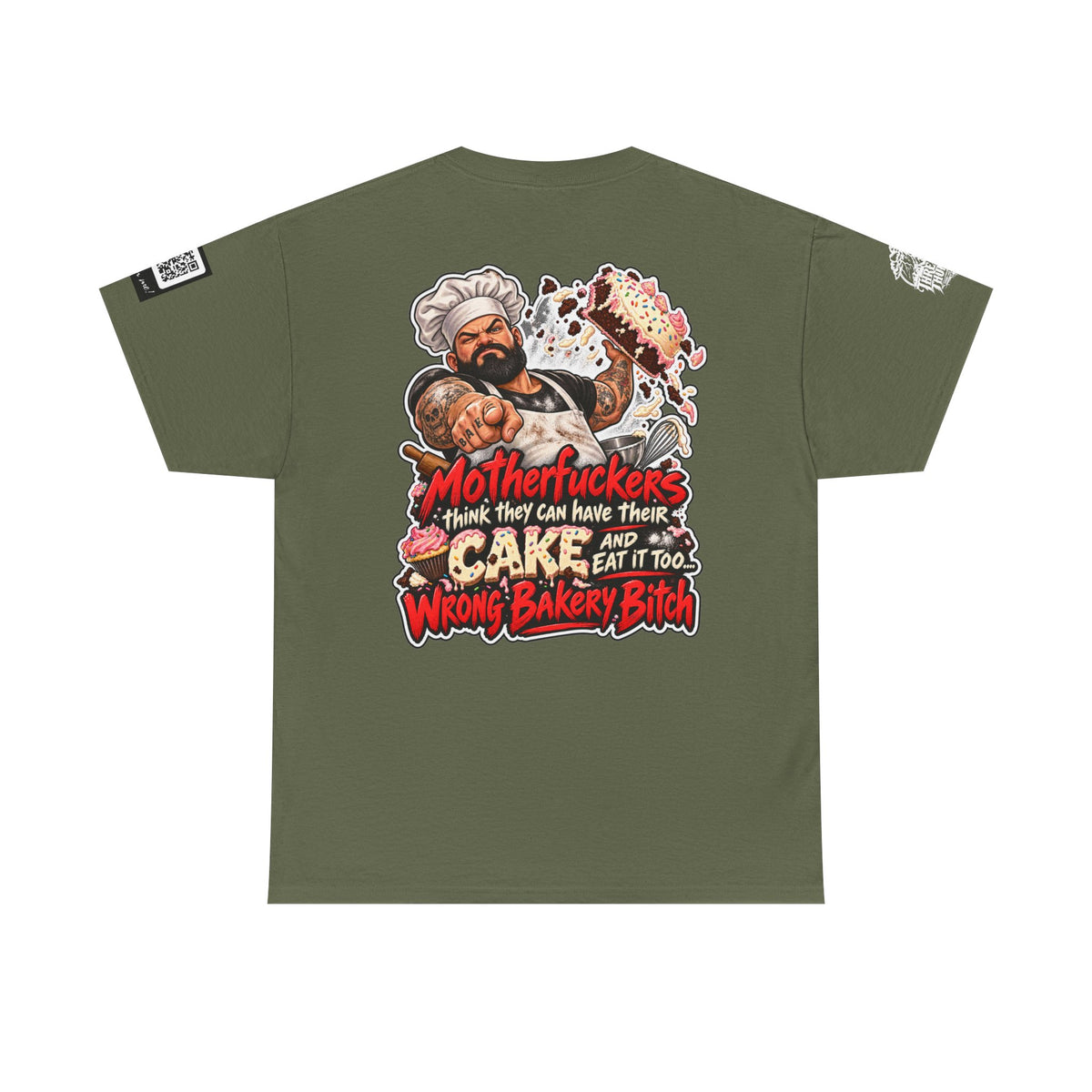 Wrong Bakery, Bitch — Have Your Cake and Eat It Too Back Graphic Tee