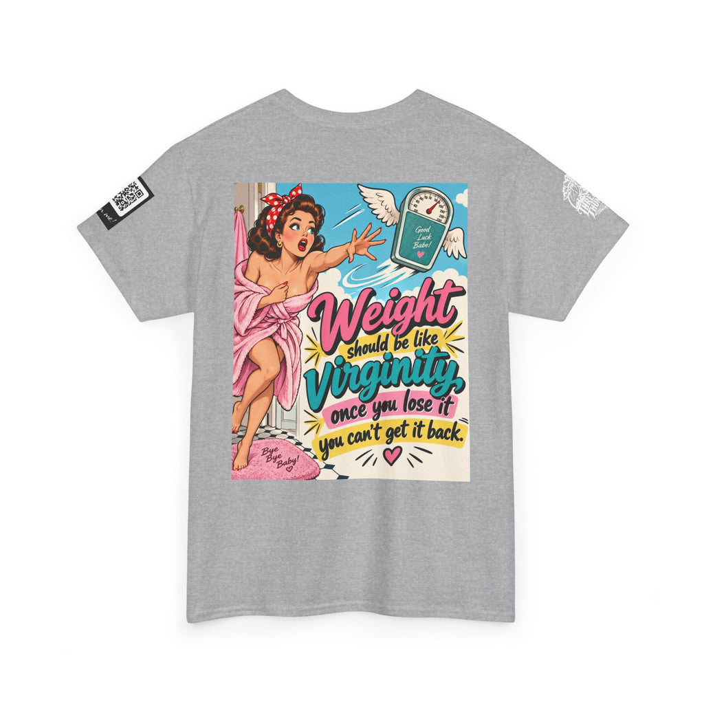 Weight Is Like Virginity — Retro Pinup Back Graphic Tee