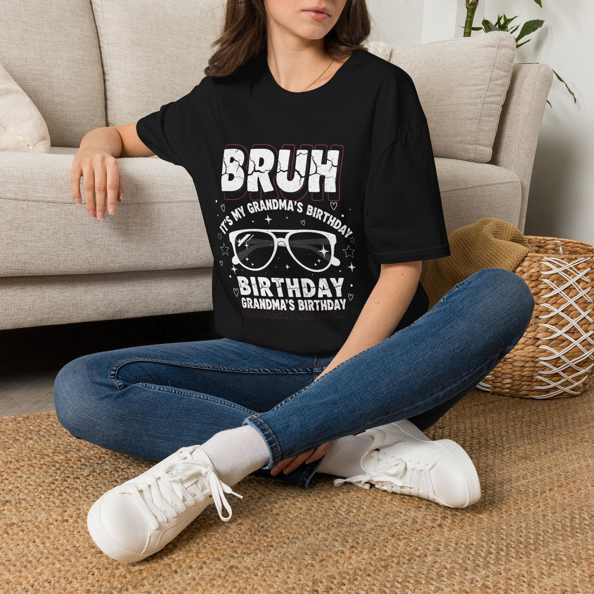 T-Shirt — BRUH It’s My Grandma’s Birthday Funny Graphic Tee