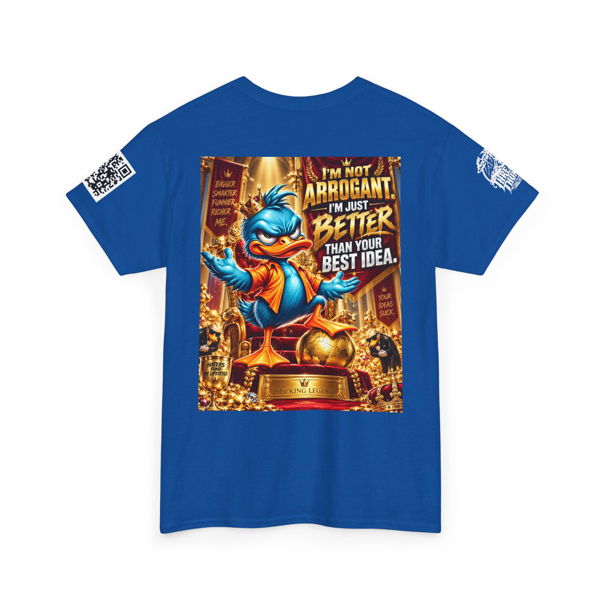 I’m Not Arrogant — Better Than Your Best Idea Back Graphic Tee