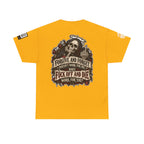 Forgive and Forget? Fuck Off and Die Works Better Back Graphic Tee
