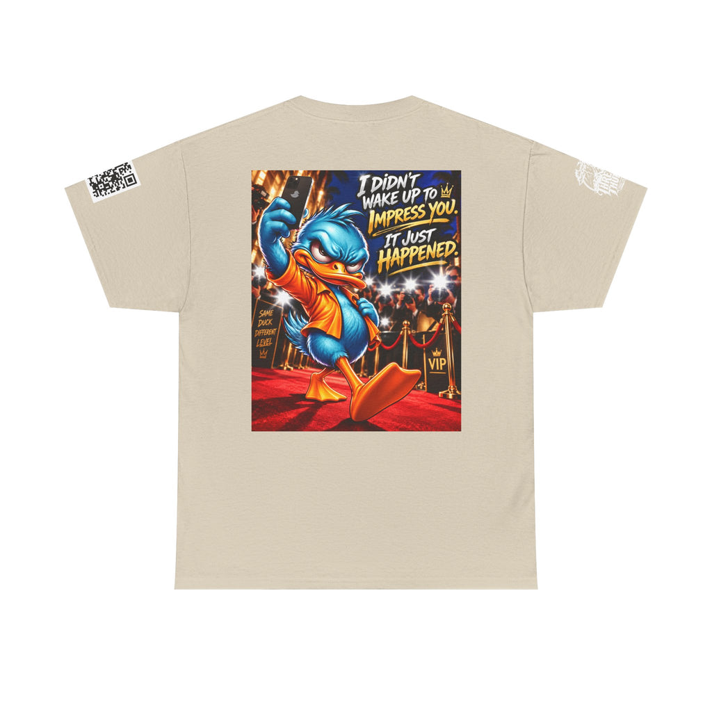 I Didn’t Wake Up to Impress You — I Just Happened Back Graphic Tee