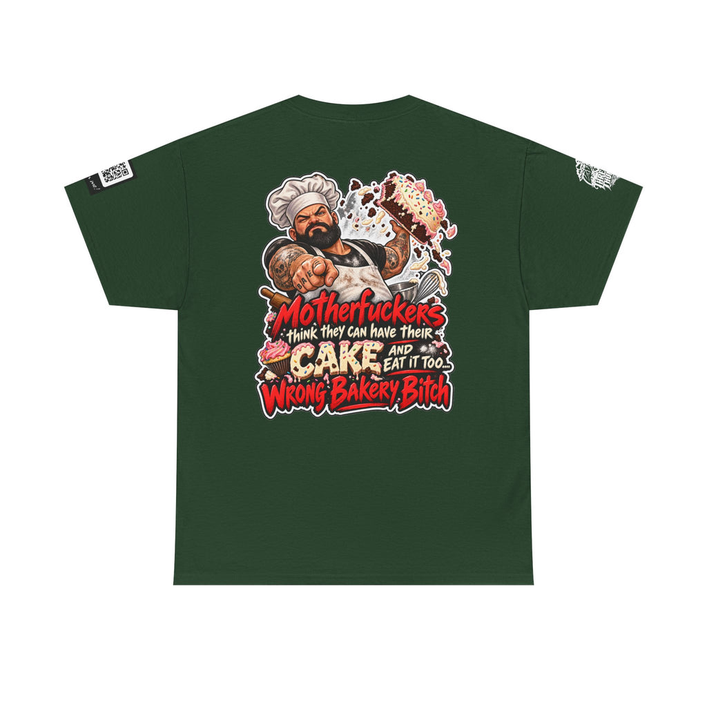 Wrong Bakery, Bitch — Have Your Cake and Eat It Too Back Graphic Tee