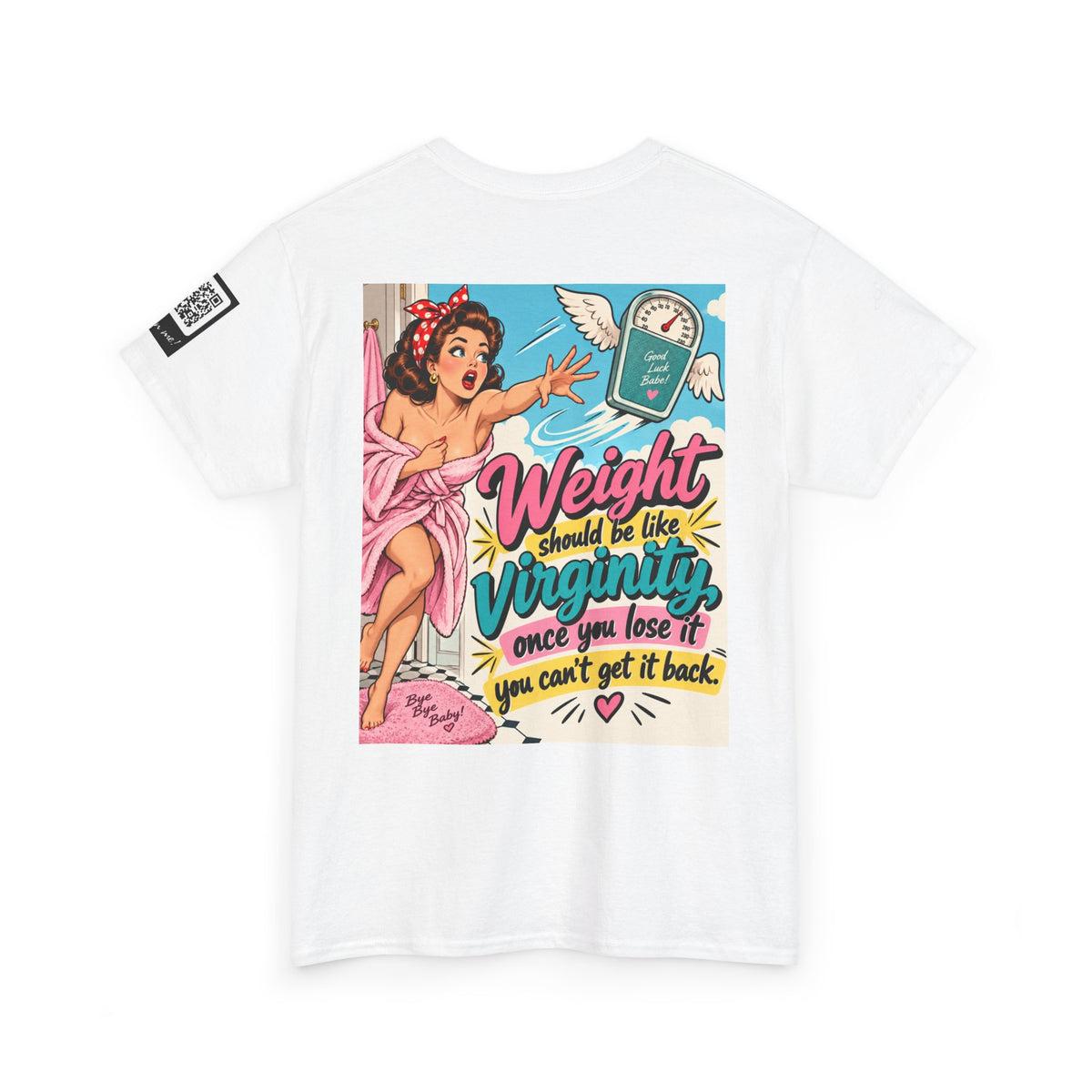 Weight Is Like Virginity — Retro Pinup Back Graphic Tee