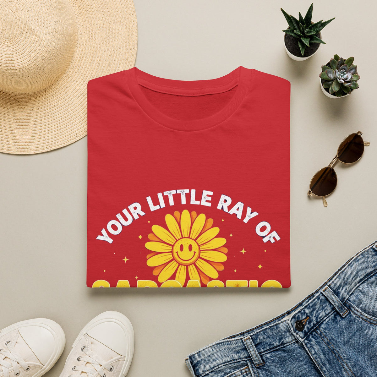 Sarcastic Sunshine T-Shirt — "Your Little Ray of Sarcastic Sunshine Has Arrived"