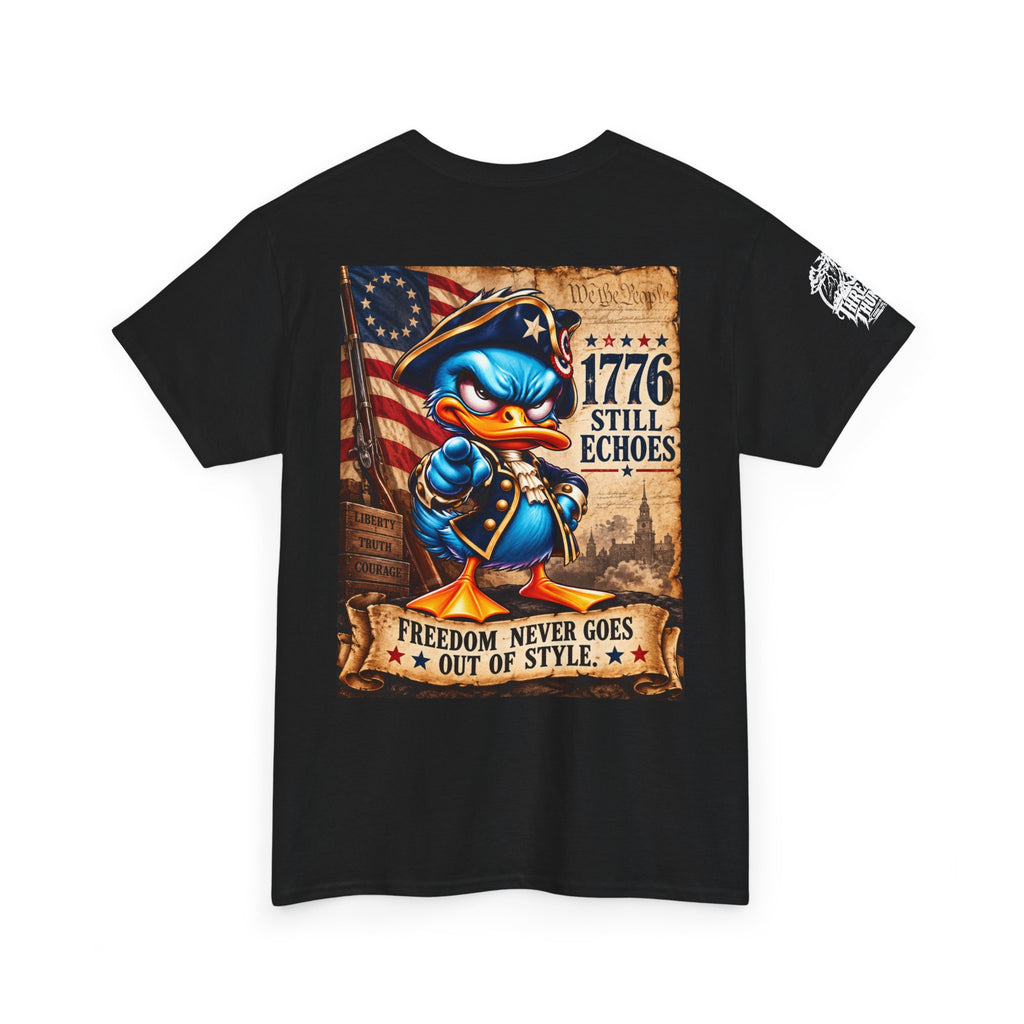 1776 Still Echoes — Freedom Never Goes Out of Style Back Graphic Tee