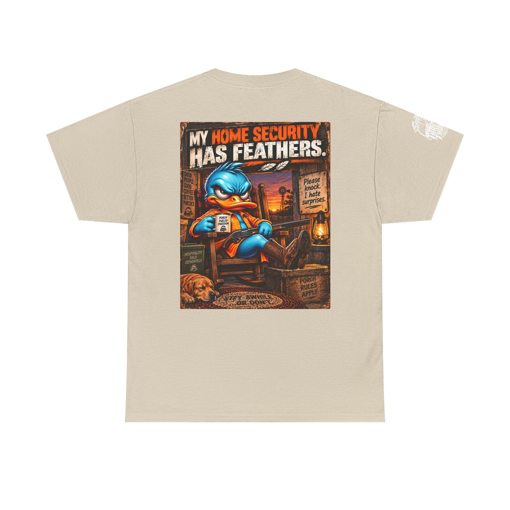 FUCK A DUCK BAND — Design #3 | My Home Security Has Feathers Back Graphic Tee
