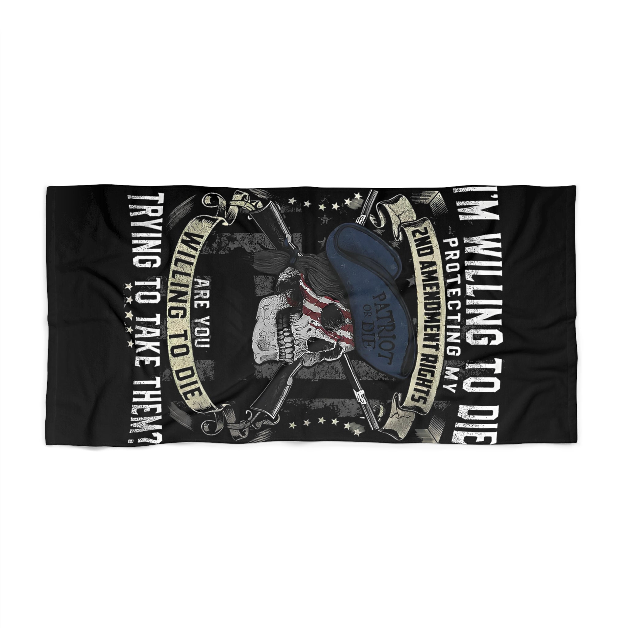2nd Amendment Skull Beach Towel — "I’m Willing to Die Protecting My 2nd Amendment Rights" Patriotic Gun Rights Towel