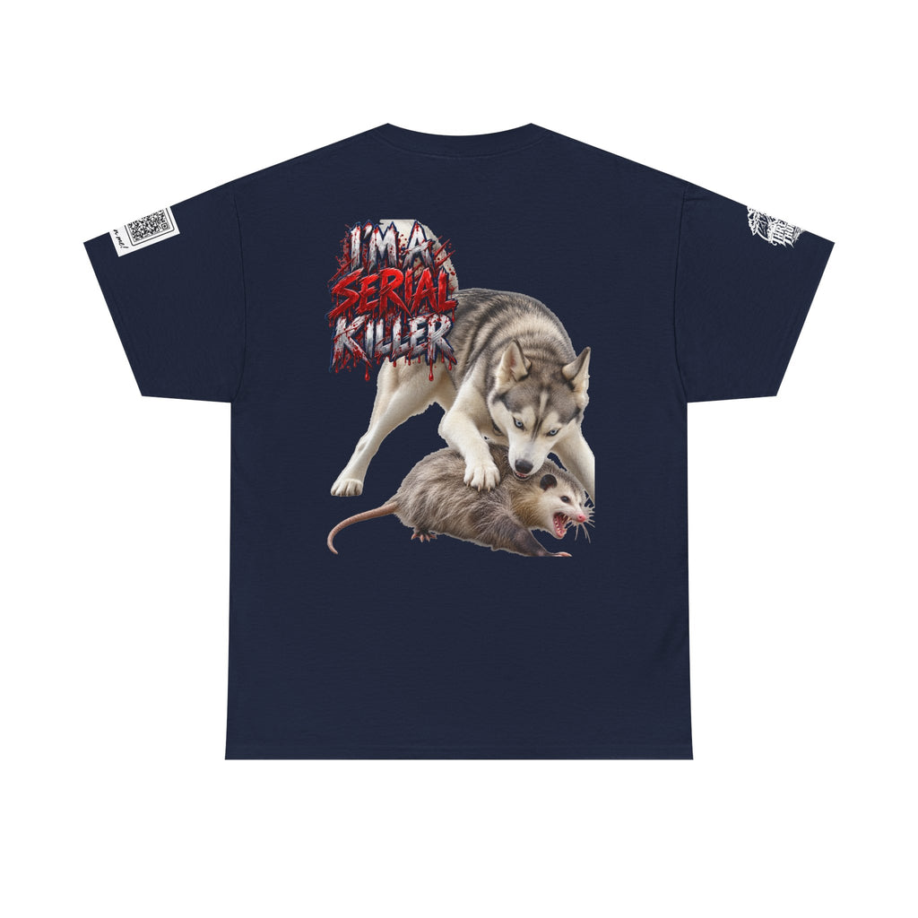Graphic Tee — 'I'm a Serial Killer' Husky Crushing Possum Design